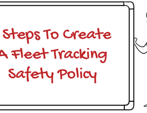 7 Steps to Create a Fleet Tracking Safety Policy